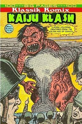 Klassik Komix: Kaiju Klash - Mini Komix - cover