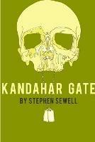 Kandahar Gate - Stephen Sewell - cover