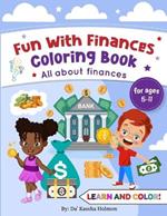 Fun With Finances Coloring Book: All About Finances