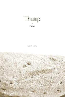 Thump - Collected Poems - Daniel Hansen - cover