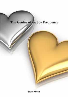 The Genius of the Joy Frequency - Jayne Mason - cover