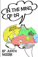 In the Mind of 69