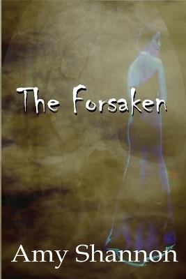 The Forsaken - Amy Shannon - cover