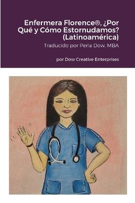 Enfermera Florence(R), ¿Por Qué y Cómo Estornudamos? (Latinoamérica) - Michael Dow - cover