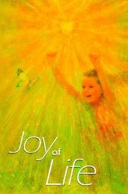 Joy of Life Paperback - Jerome Friedman - cover