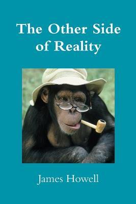 The Other Side of Reality - James Howell - cover