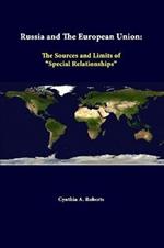 Russia and the European Union: the Sources and Limits of 