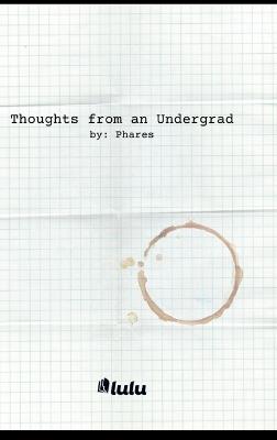 Thoughts from an Undergrad - Phares - cover