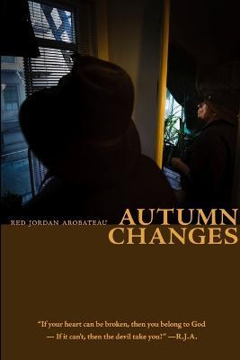 Autumn Changes --2 - Red Jordan Arobateau - cover