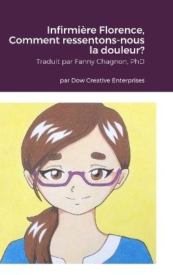 Infirmière Florence, Comment ressentons-nous la douleur? - Michael Dow - cover