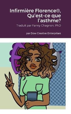 Infirmière Florence(R), Qu'est-ce que l'asthme? - Michael Dow - cover