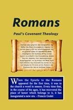 Romans: Paul's Covenant Theology