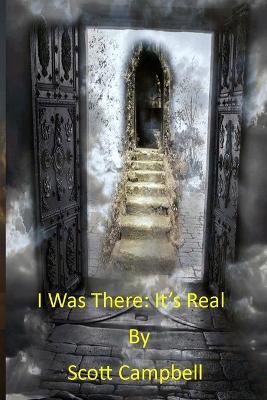 I Was There: it's Real - Scott Campbell - cover