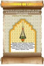 V1.Thesaurus Lexicon of Similar Words & Synonyms in 21 Dead & Ancient Languages