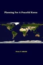 Planning for A Peaceful Korea