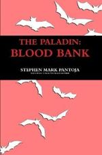 The Paladin: Blood Bank