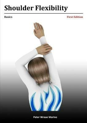 Shoulder Flexibility: Basics - Peter Marino - cover