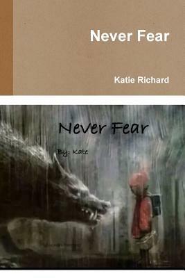 Never Fear - Katie Richard - cover