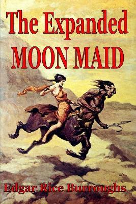 The Expanded Moon Maid - Edgar Rice Burroughs - cover