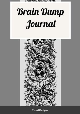 Brain Dump Journal - Tbrad Designs - cover