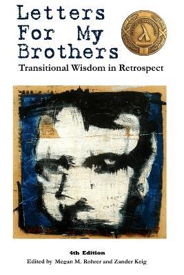 Letters for My Brothers: 4th Ed. - Megan Rohrer,Zander Keig - cover