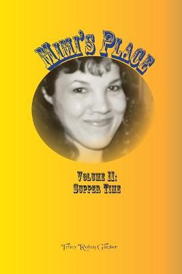 Mimi's Place Volume II: Supper Time - Tracy Gunter - cover