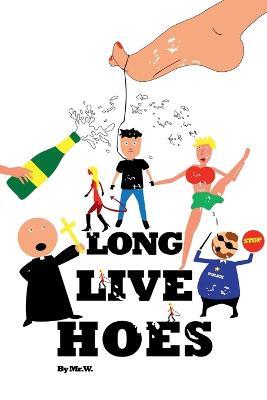 Long Live Hoes - W - cover