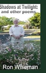 Shadows at Twilight: and other poems