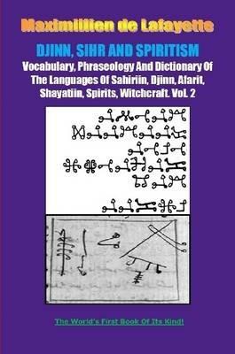 Djinn, Sihr and Spiritism. Volume 2 - Maximillien De Lafayette - cover