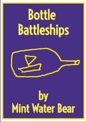 Bottle Battleships: Cura Te Ipsum - Mint Water Bear - cover