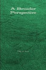 A Broader Perspective