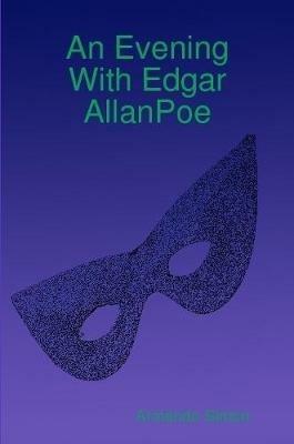 An Evening With Edgar AllanPoe - Armando Simon - cover