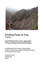 Finding Peace in Iraq Vol 2