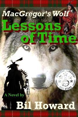 MacGregor's Wolf: Lessons of Time - Bil Howard - cover