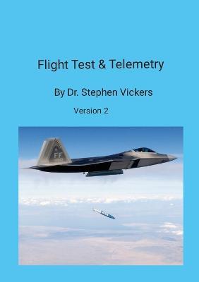 Flight Test & Telemetry - Stephen Vickers - cover