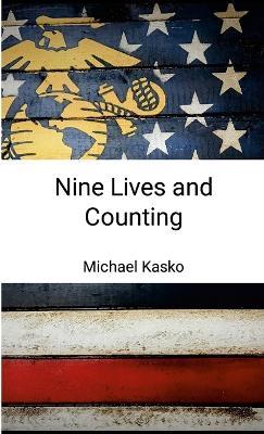 Nine Lives and Counting - Michael Kasko - cover