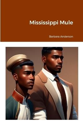 Mississippi Mule - Barbara Anderson - cover