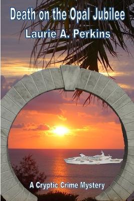 Death on the Opal Jubilee - Laurie Perkins - cover