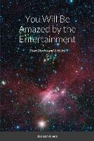 You Will Be Amazed by the Entertainment - Jackson Rivers - cover