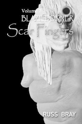 Scar Fingers: Blaze Donner Vol 7 - cover