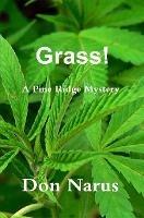 Grass! - A Pine Ridge Mystery