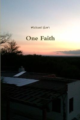 One Faith - Michael Hari - cover