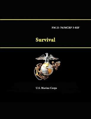 Survival - Fm 21-76/Mcrp 3-02f - U.S. Marine Corps - cover
