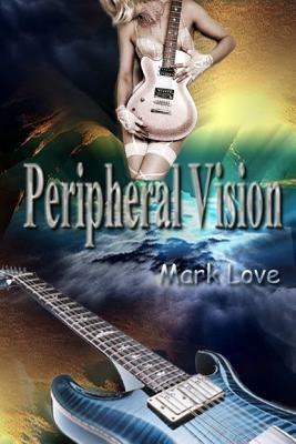 Peripheral Vision - Mark Love - cover