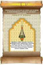 V3.Thesaurus Lexicon of Similar Words & Synonyms in 21 Dead & Ancient Languages