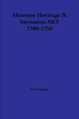 Shawnee Heritage X S-T 1700-1750 - Don Greene - cover