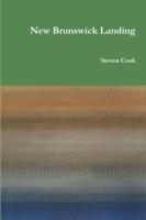 New Brunswick Landing - Steven Cook - cover