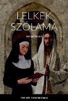Lelkek Szolama: mennyei versek