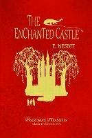 THE Enchanted Castle - GRANDMA'S TREASURES,E. Nesbit - cover