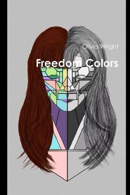 Freedom Colors - Olivia Wright - cover